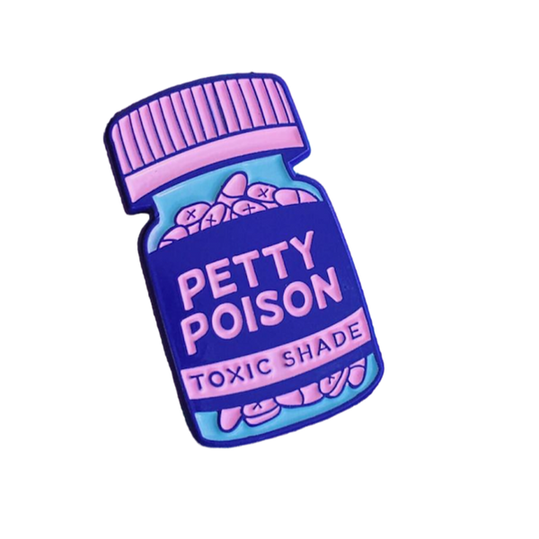Petty Pills Pin